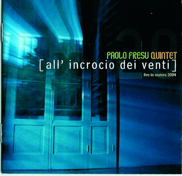 PAOLO FRESU - [All'incrocio dei venti] live in Matera 2004 cover 